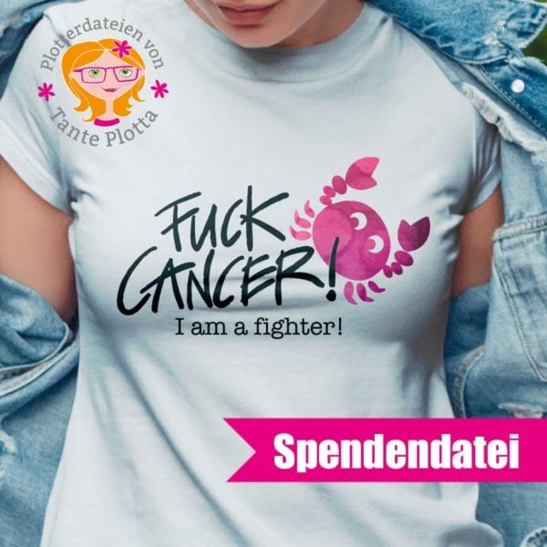 Spenden-Plotterdatei "Fuck Cancer"